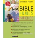 MA BIBLE DES HUILES ESSENTIELLES DANIELE FESTY