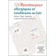 120 recettes gourmandes pour allergiques et intolérants au lait de Béatrice Vigot Lagandré 