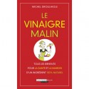 Le Vinaigre MALIN