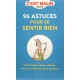 96 Astuces pour se sentir bien c'est Malin