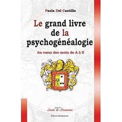 Le grand livre de la psychogénéalogie