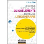 Logique Thérapeuthique des Oligoéléments et des Remèdes