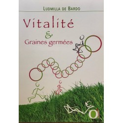Vitalité & Graines germées Ludmilla De Bardo