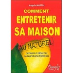 Comment entretenir sa Maison Angela Martin