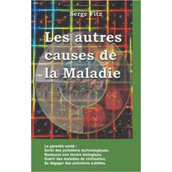 Les autres causes de la maladie Serge Fitz