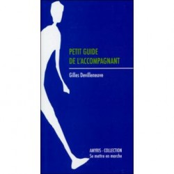 Petit guide de l'Accompagnant Gilles Devilleneuve
