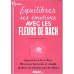 Equilibrer ses émotions avec les Fleurs de Bach