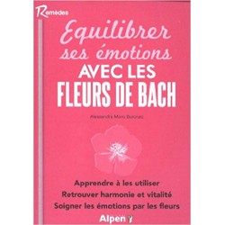 Equilibrer ses émotions avec les Fleurs de Bach